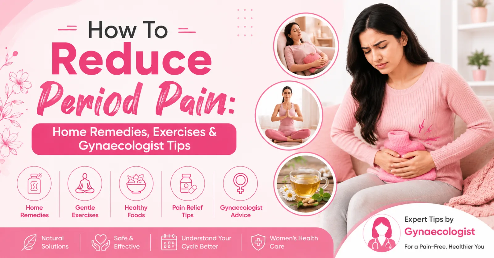 How to Reduce Period Pain Naturally