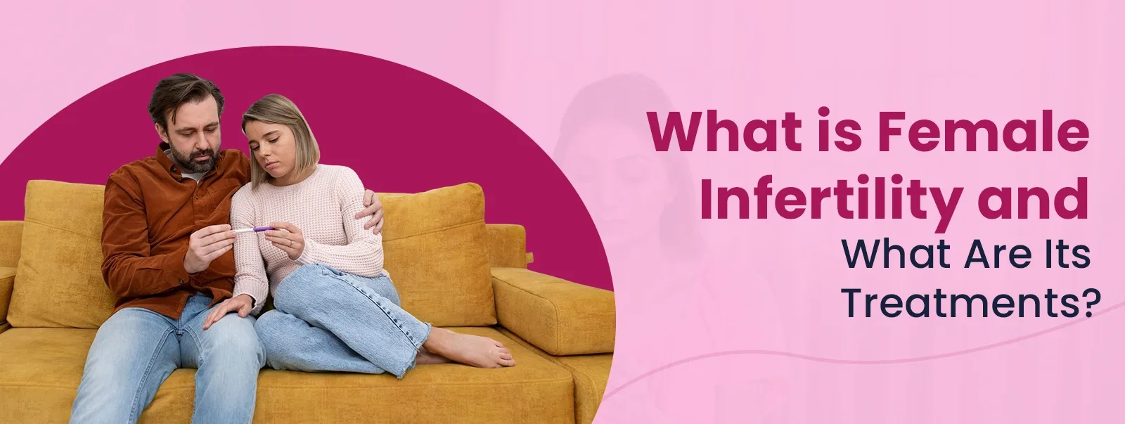 Female Infertility Treatment
